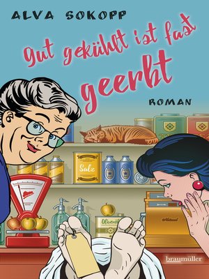 cover image of gut gekühlt ist fast geerbt